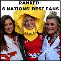 RANKED 6-1: The Six Nations' Best Fans