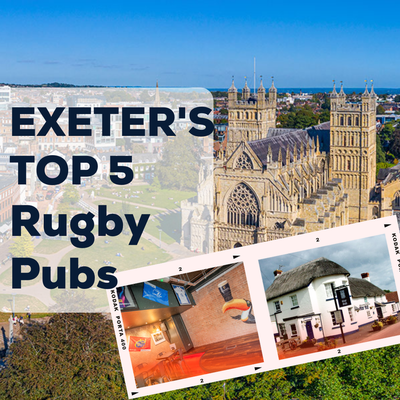 The TOP 5 Rugby Pubs in Exeter (as voted by the Fans)!